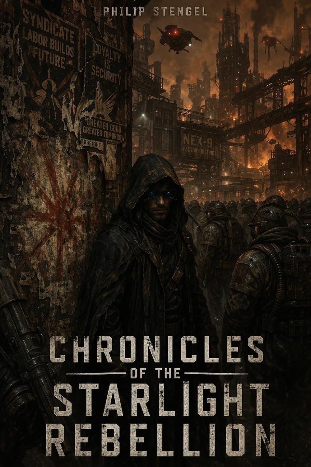 Chronicles of the Starlight Rebellion by Philip Stengel